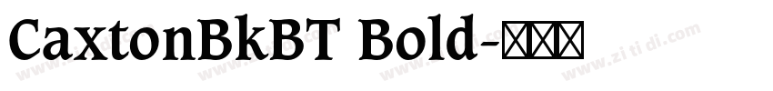 CaxtonBkBT Bold字体转换